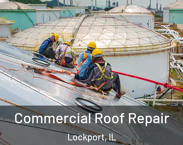  Commercial Roof Repair Lockport, IL