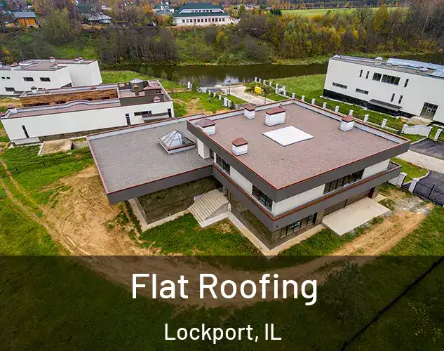  Flat Roofing Lockport, IL