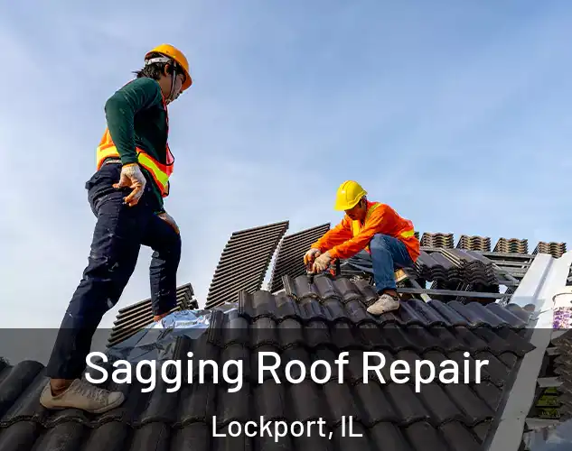  Sagging Roof Repair Lockport, IL